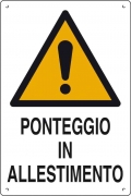 10,0 PZ Di CARTELLO PONTEGGIO IN ALLESTIMENTO 60X40 CM